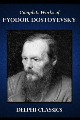 Cover of Complete Works of Fyodor Dostoyevsky