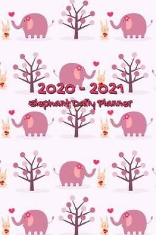 Cover of 2020-2021 Elephant Daily Planner