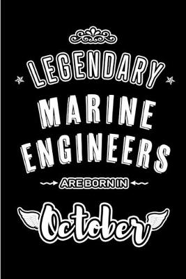 Book cover for Legendary Marine Engineers are born in October