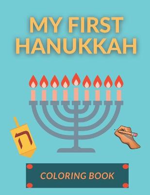 Book cover for My First Hanukkah Coloring Book