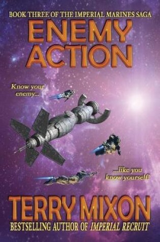 Cover of Enemy Action (Book 3 of The Imperial Marines Saga)