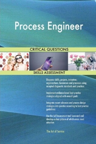 Cover of Process Engineer Critical Questions Skills Assessment