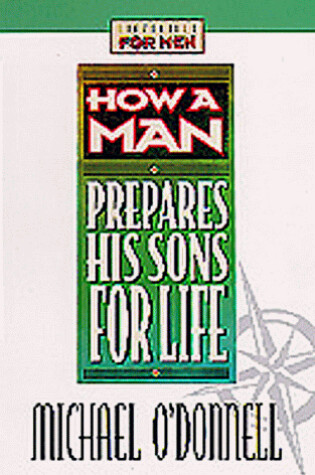 Cover of How a Man Prepares His Sons for Life