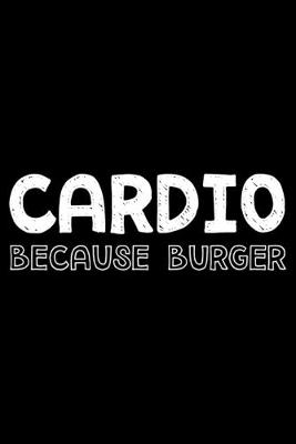 Book cover for Cardio because burger