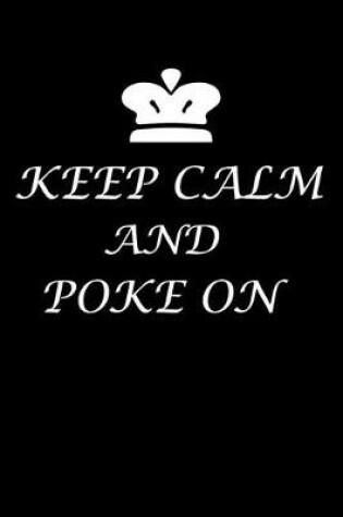 Cover of Keep Calm And Poke On