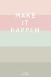 Book cover for Make It Happen