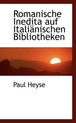 Book cover for Romanische Inedita Auf Italianischen Bibliotheken