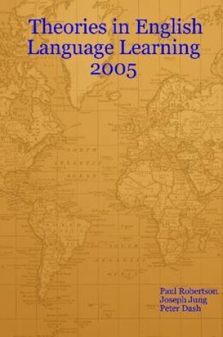 Cover of Theories In English Language Learning 2005