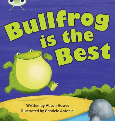 Cover of Bug Club Phonics - Phase 5 Unit 18: Bullfrong is the Best