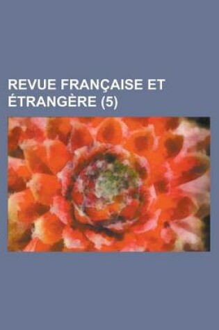 Cover of Revue Francaise Et Etrangere (5)