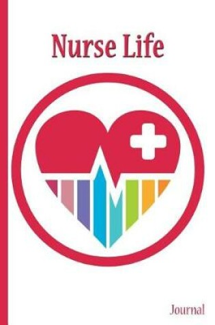 Cover of Nurse Life Journal