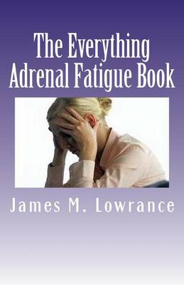 Book cover for The Everything Adrenal Fatigue Book