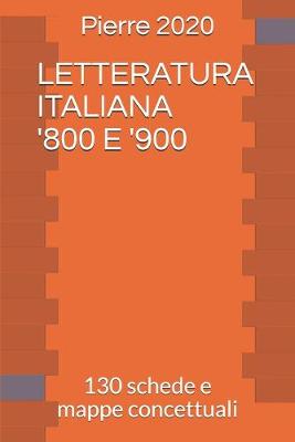 Book cover for Letteratura Italiana '800 E '900