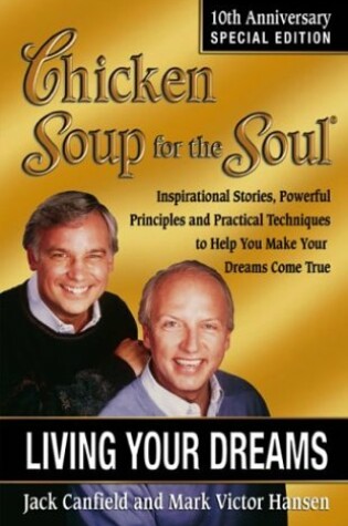 Cover of Chicken Soup for the Soul Living Your Dreams