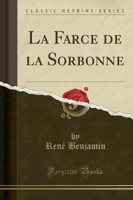 Book cover for La Farce de la Sorbonne (Classic Reprint)