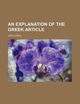 Book cover for An Explanation of the Greek Article