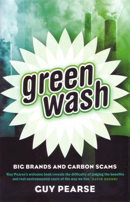 Book cover for Greenwash: Big Brands and Carbon Scams