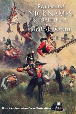Book cover for Regimental Nicknames & Traditions of the British Army