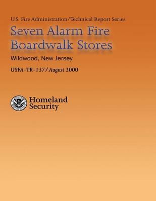 Cover of Seven Alarm Fire Boardwalk Stores, Wildwood, New Jersey