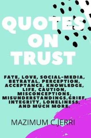 Cover of Quotes on Trust