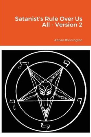 Cover of Satanist's Rule Over Us All - Version 2