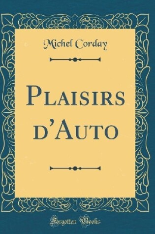 Cover of Plaisirs d'Auto (Classic Reprint)