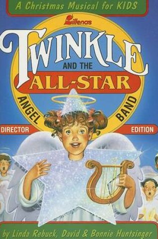 Cover of Twinkle and the All-Star Angel Band