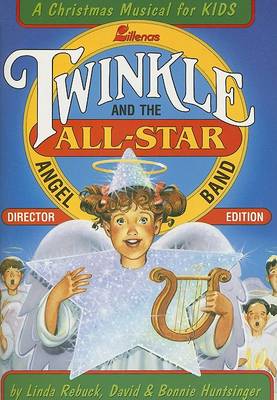 Book cover for Twinkle and the All-Star Angel Band