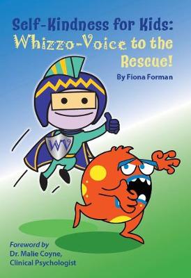 Book cover for Self-Kindness for Kids -  Whizzo-Voice to the Rescue