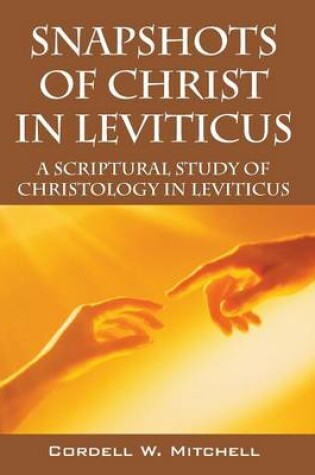 Cover of Snapshots of Christ in Leviticus