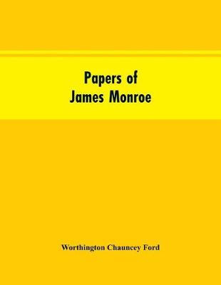 Book cover for Papers of James Monroe