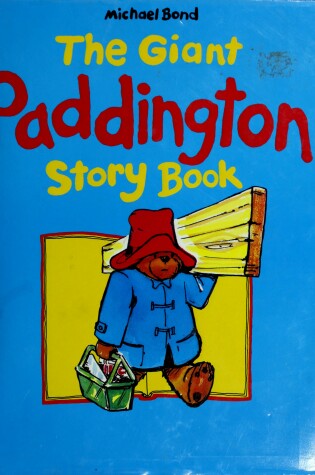 Cover of The Giant Paddington Story Book