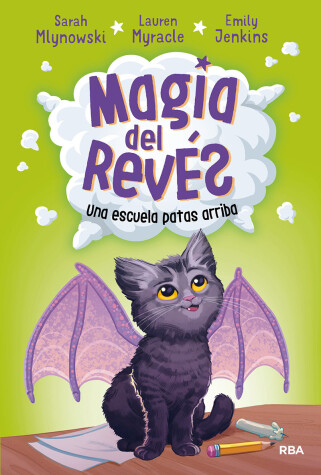 Book cover for Una escuela patas arriba / Upside-Down Magic.