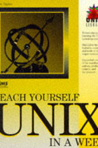 Cover of Teach Yourself UNIX in a Week