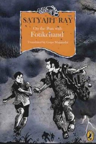 Cover of On The Run With Fotikchand (Classic Adventures)