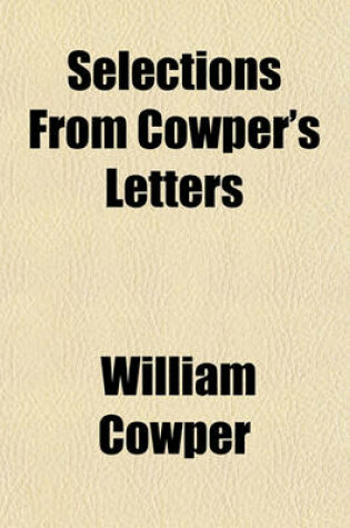 Cover of Selections from Cowper's Letters