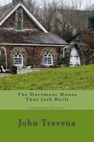 Cover of The Dartmoor House That Jack Built