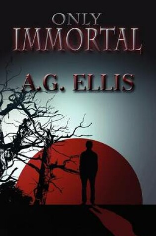 Cover of Only Immortal