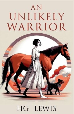 Book cover for An Unlikely Warrior