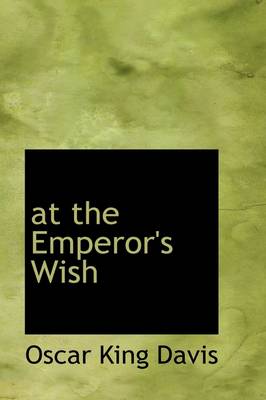 Book cover for At the Emperor's Wish
