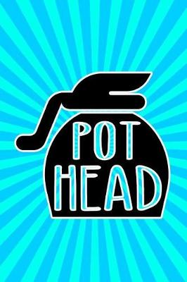 Book cover for Pot Head