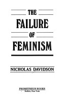 Cover of The Failure of Feminism