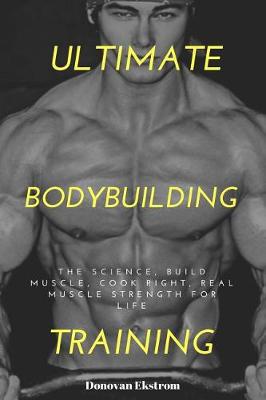 Book cover for Ultimate Bodybuilding Training