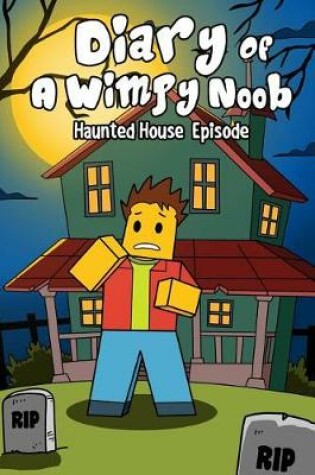 Cover of Diary of a Wimpy Noob, Volume 2