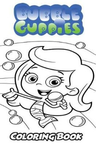 Cover of Bubble Guppies Coloring Book