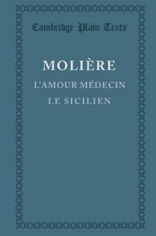 Cover of L'amour medecin, le Sicilien