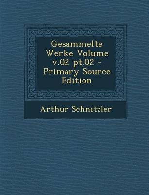 Book cover for Gesammelte Werke Volume V.02 PT.02 (Primary Source)