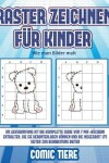 Book cover for Wie man Bilder malt (Raster zeichnen für Kinder - Comic Tiere)