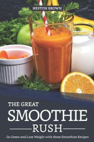Cover of The Great Smoothie Rush