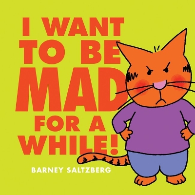 Book cover for I Want to Be Mad for a While!